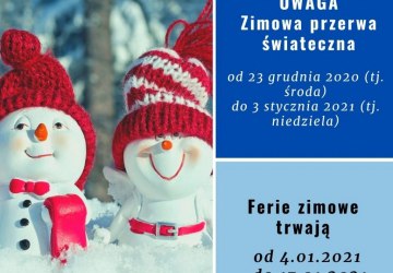 Przerwa świąteczna i ferie zimowe