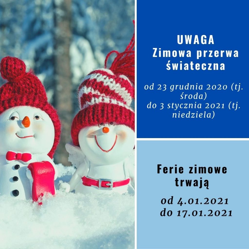 Przerwa świąteczna i ferie zimowe